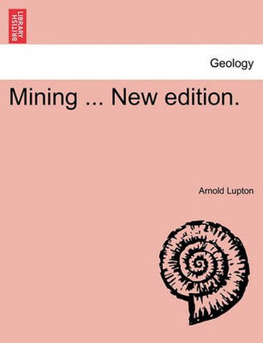 Cover image for Mining ... New Edition.