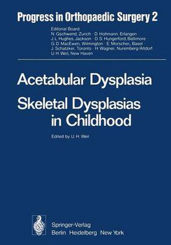 Acetabular Dysplasia: Skeletal Dysplasias in Childhood