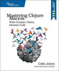 Cover image for Mastering Clojure Macros