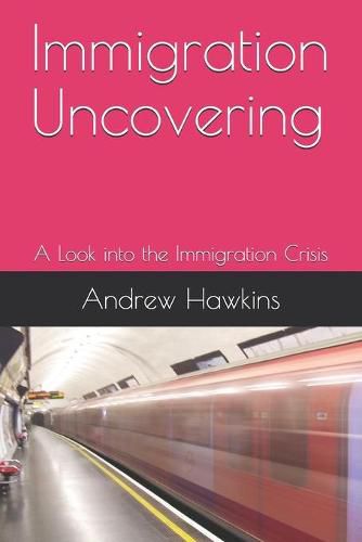 Immigration Uncovering