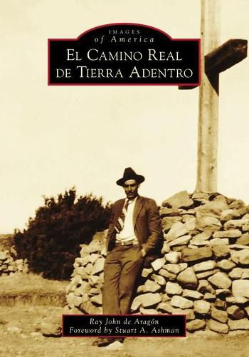 Cover image for El Camino Real de Tierra Adentro