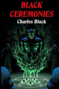 Cover image for Black Ceremonies