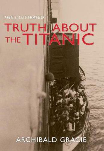 Cover image for The Illustrated Truth About the Titanic