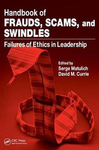 Cover image for Handbook of Frauds, Scams, and Swindles: Failures of Ethics in Leadership