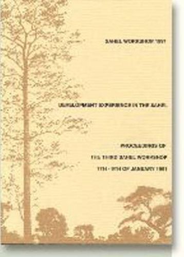 Development Experience in the Sahel: Proceedings of the Third Sahel Workshop 7-9 January 1991