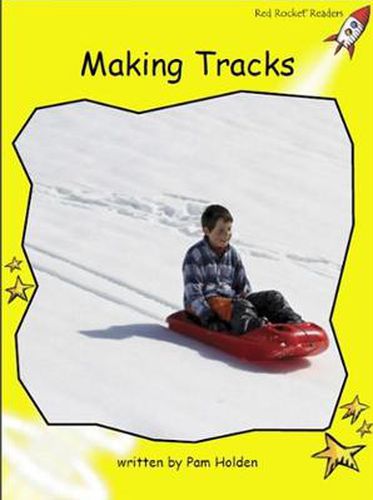 Cover image for Red Rocket Readers: Early Level 2 Non-Fiction Set C: Making Tracks (Reading Level 6/F&P Level D)