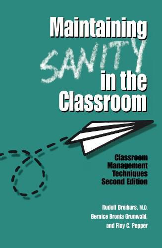 Cover image for Maintaining Sanity In The Classroom: Classroom Management Techniques