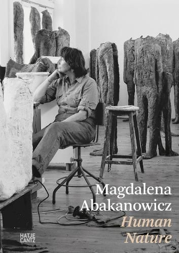 Cover image for Magdalena Abakanowicz. Human Nature