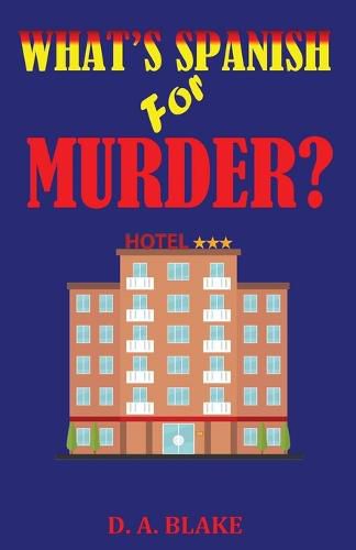 Cover image for What's Spanish For Murder?