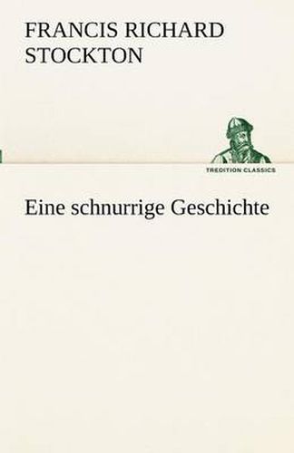 Cover image for Eine Schnurrige Geschichte