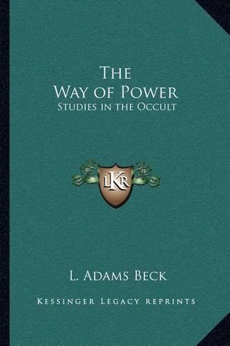 The Way of Power: Studies in the Occult