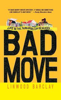 Cover image for Bad Move: A Novel