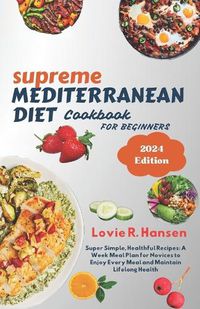 Cover image for SUPREME Mediterranean Diet Cookbook 2024