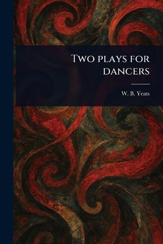 Cover image for Two Plays for Dancers