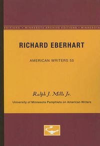 Cover image for Richard Eberhart - American Writers 55: University of Minnesota Pamphlets on American Writers