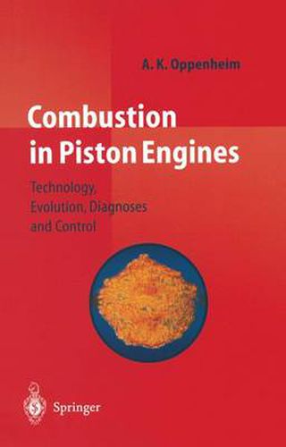 Combustion in Piston Engines: Technology, Evolution, Diagnosis and Control