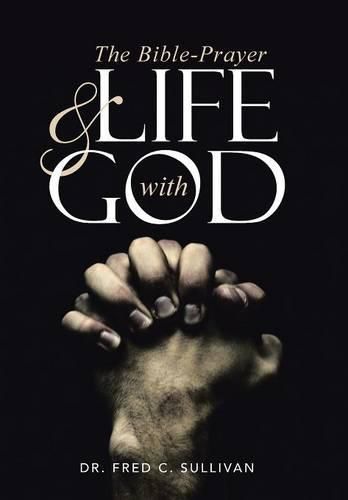 Cover image for The Bible-Prayer & Life with God