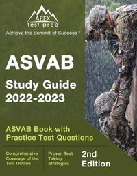 Cover image for ASVAB Study Guide 2022-2023: ASVAB Prep Book with Practice Test Questions [2nd Edition]