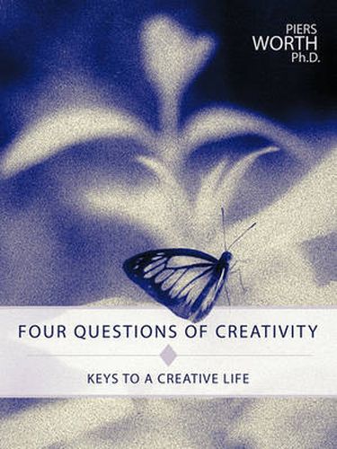 Cover image for Four Questions of Creativity: Keys to a Creative Life