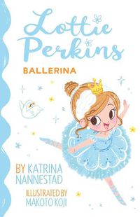 Cover image for Ballerina (Lottie Perkins, #2)