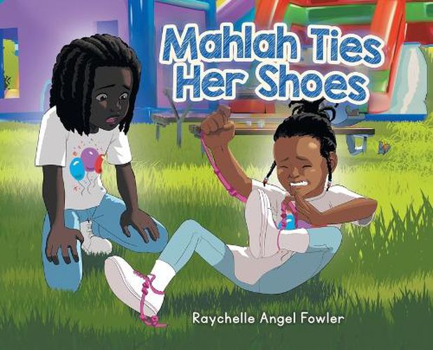 Cover image for Mahlah Ties Her Shoes