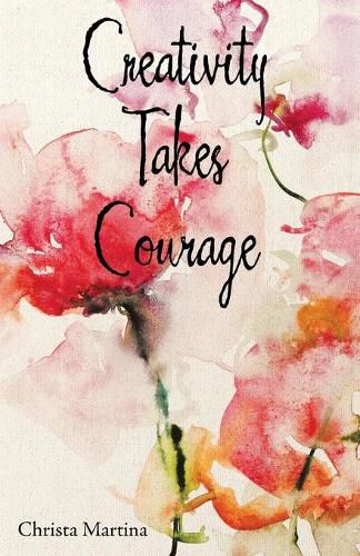 Cover image for Creativity Takes Courage