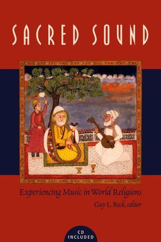 Cover image for Sacred Sound: Experiencing Music in World Religions