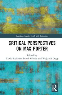 Cover image for Critical Perspectives on Max Porter