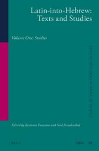 Latin-into-Hebrew: Texts and Studies: Volume One: Studies