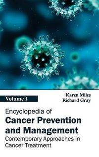Cover image for Encyclopedia of Cancer Prevention and Management: Volume I (Contemporary Approaches in Cancer Treatment)