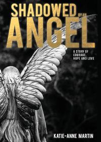 Cover image for Shadowed by an Angel