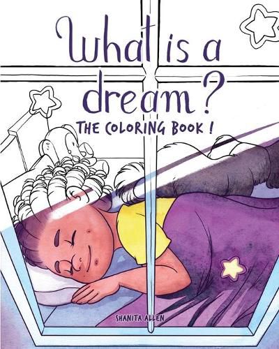 Cover image for What is a Dream?: The Coloring Book!