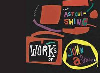 Cover image for The Astonishing Works of John Altoon