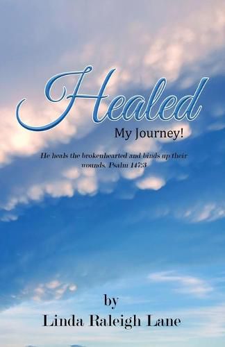 Cover image for Healed: My Journey!