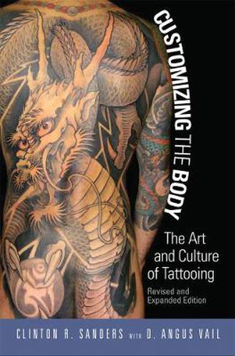 Cover image for Customizing the Body: The Art and Culture of Tattooing