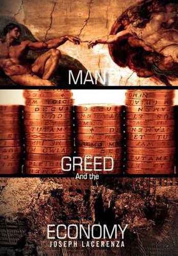 Cover image for MAN, GREED, And the ECONOMY