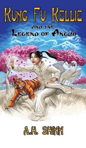 Cover image for Kung Fu Kellie and the Legend of Anguo