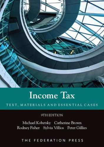 Income Tax: Text, Materials and Essential Cases