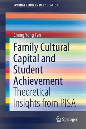 Cover image for Family Cultural Capital and Student Achievement: Theoretical Insights from PISA