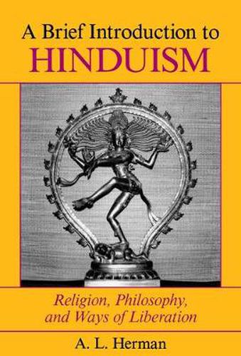 Cover image for A Brief Introduction To Hinduism: Religion, Philosophy, And Ways Of Liberation