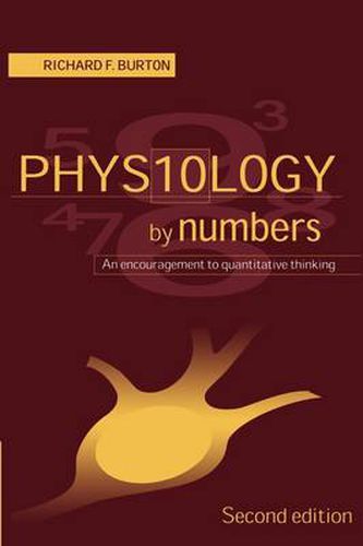 Cover image for Physiology by Numbers: An Encouragement to Quantitative Thinking