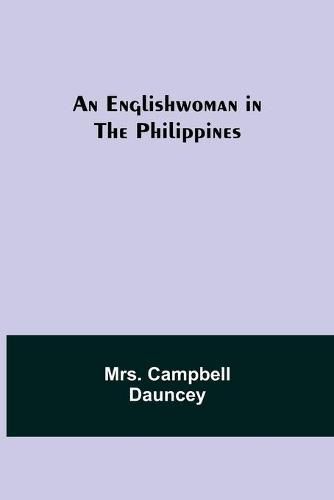 Cover image for An Englishwoman in the Philippines