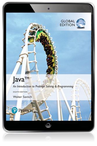 Java: An Introduction to Problem Solving and Programming, Global Edition