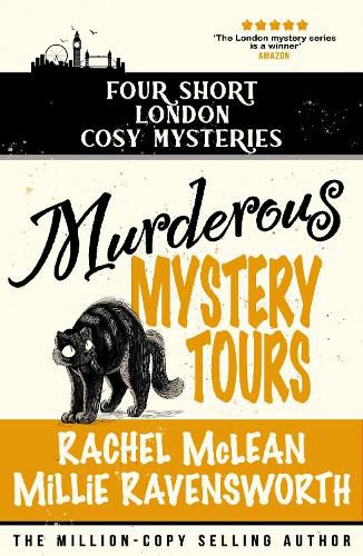 Cover image for Murderous Mystery Tour: Four Short London Cosy Mysteries