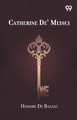 Cover image for Catherine De' Medici