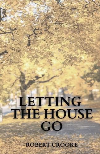 Cover image for Letting the House Go