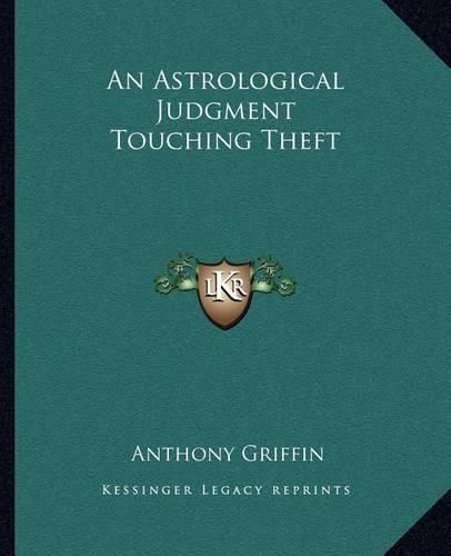 Cover image for An Astrological Judgment Touching Theft