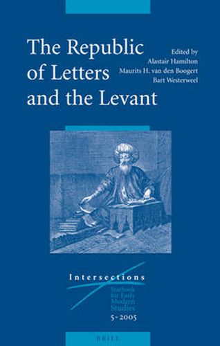 The Republic of Letters and the Levant