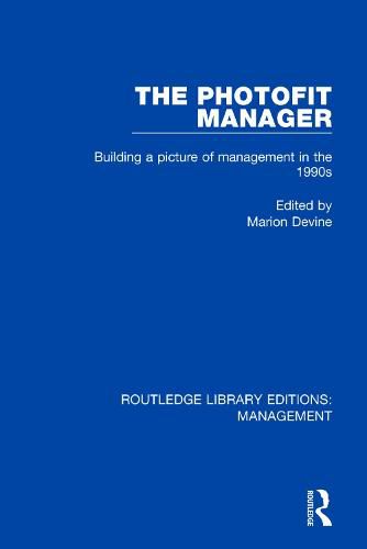 Cover image for The Photofit Manager: Building a Picture of Management in the 1990s