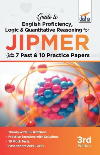 Cover image for Guide to English Proficiency, Logic & Quantitative Reasoning for JIPMER with 7 Past & 10 Practice Papers 3rd Edition